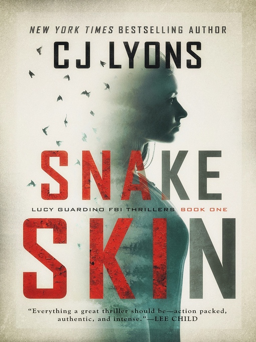 Title details for SNAKE SKIN by CJ Lyons - Available